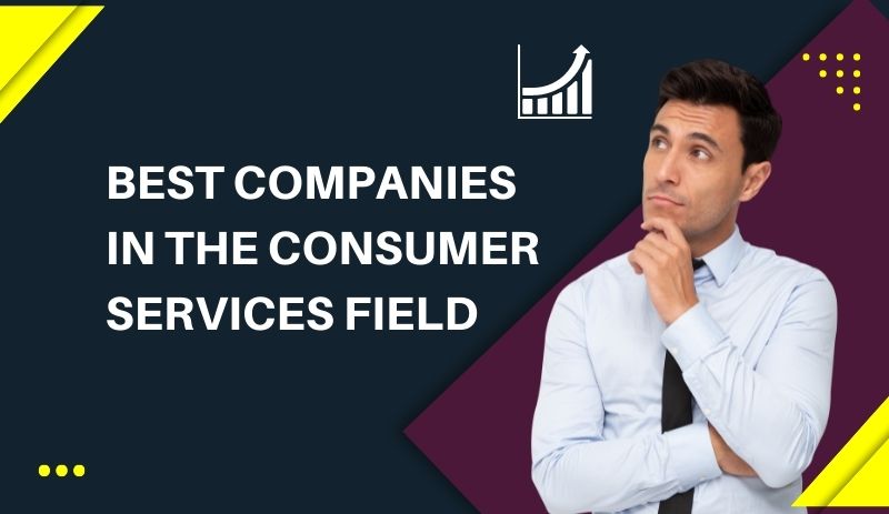 What Companies Are Involved In The Consumer Services Industry?