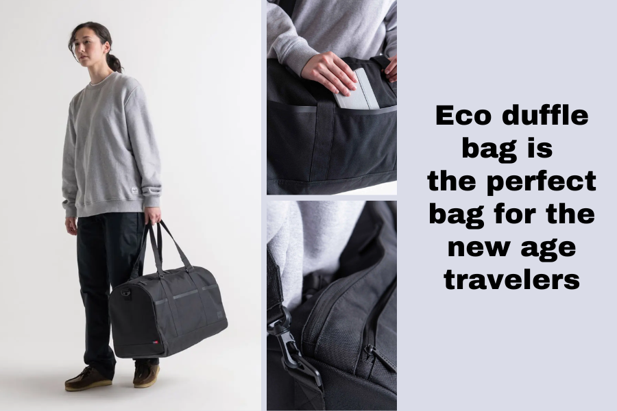 Eco duffle bag is the perfect bag for the new age travelers