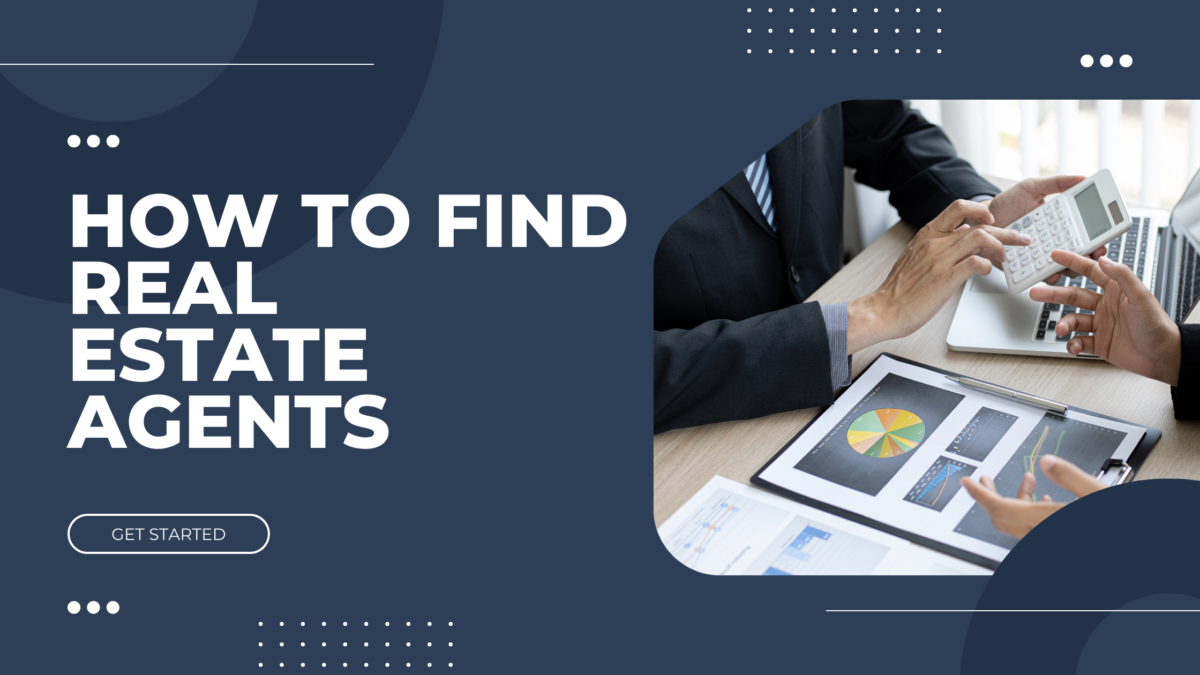 How to find real estate agents