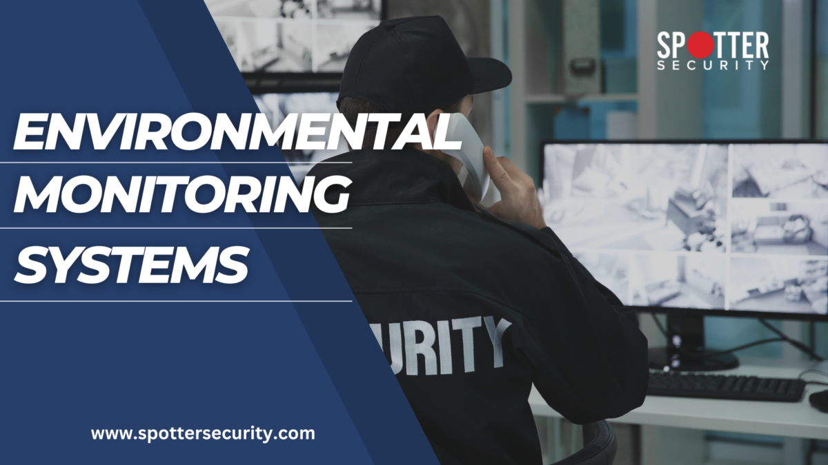 How Environmental Monitoring Systems Keep Your Business Safe