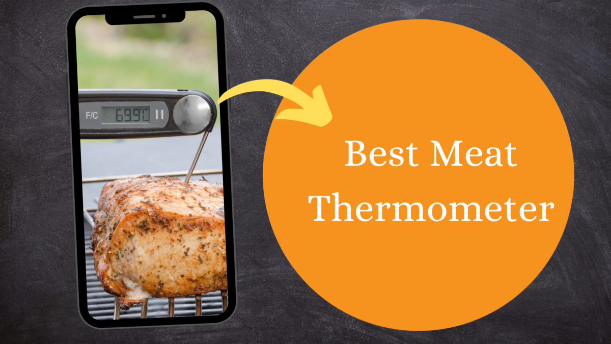 The Best Instant Read Thermometers of 2023: A Comprehensive Guide by ChefsTemp