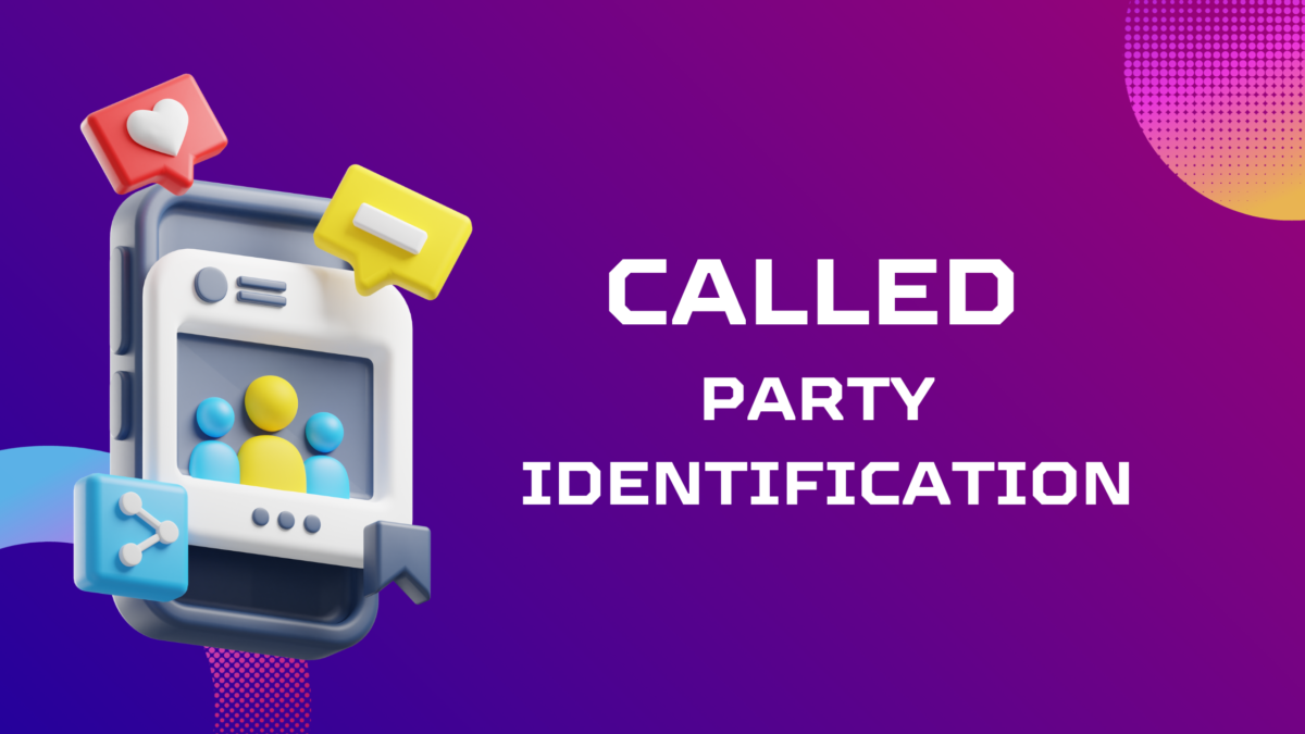 Maximizing Productivity with Callеd Party Idеntification