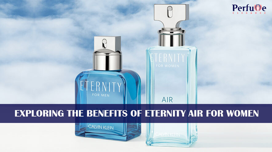 Exploring the Benefits of Eternity Air For Women