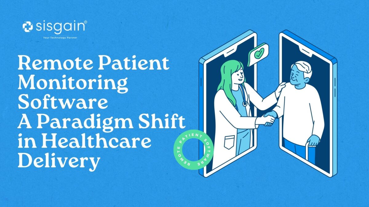 Remote Patient Monitoring Software: A Paradigm Shift in Healthcare Delivery