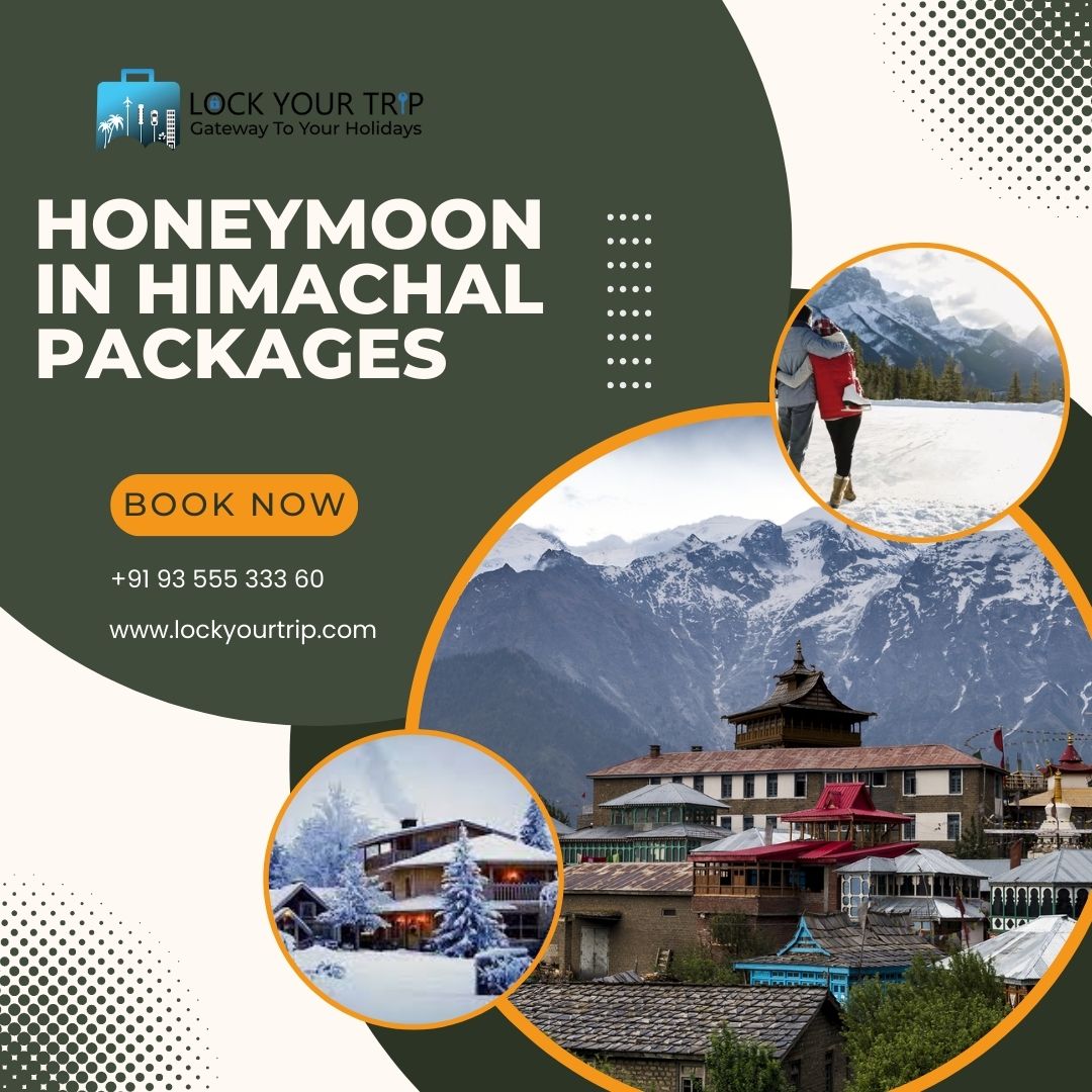 Explore the Splendors of a Honeymoon in Himachal Pradesh