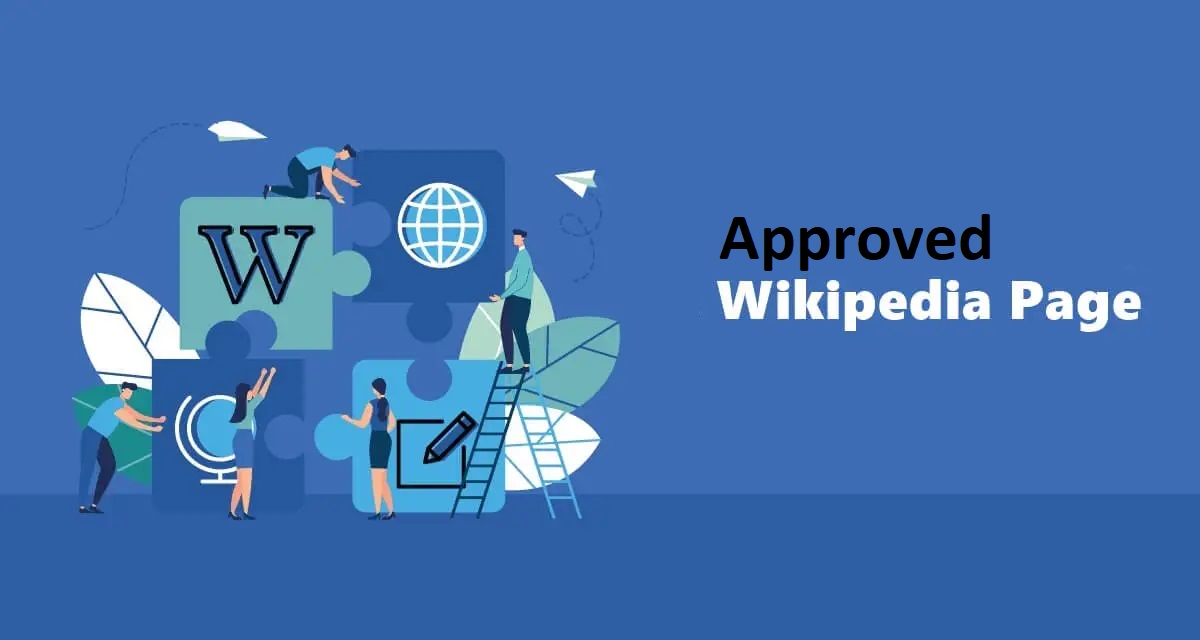 Best Ways To Ensure Faster Approvals For Your Wikipedia Pages