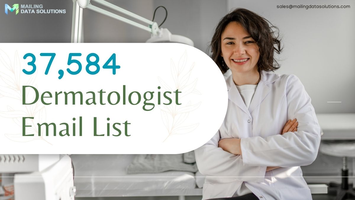 Why a Dermatologist Email List is Essential for Your Practice