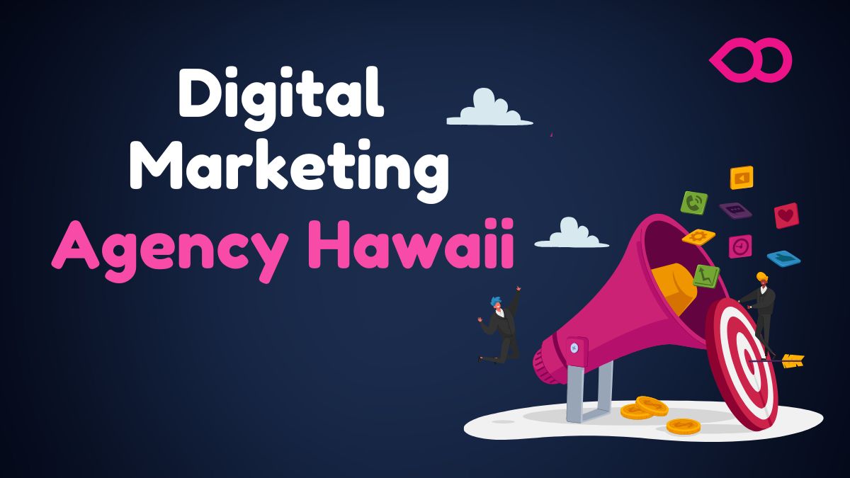Why Should You Hirе A Digital Marketing Agеncy In Hawaii?