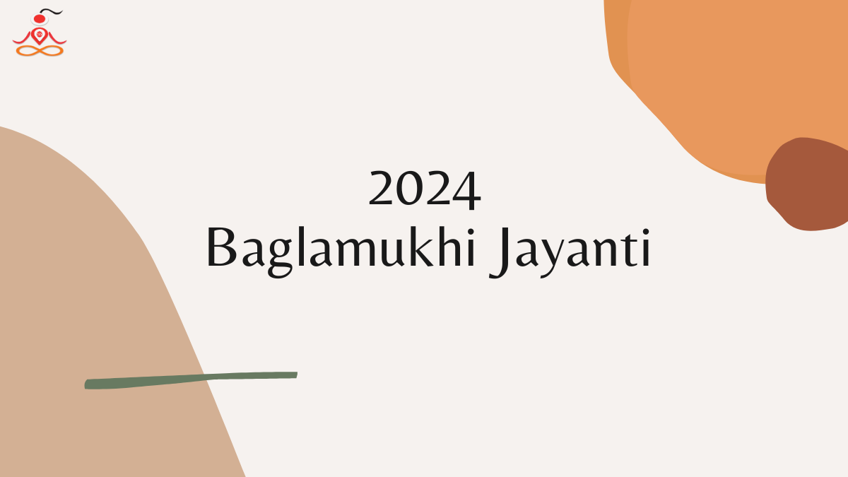 Baglamukhi Jayanti 2024