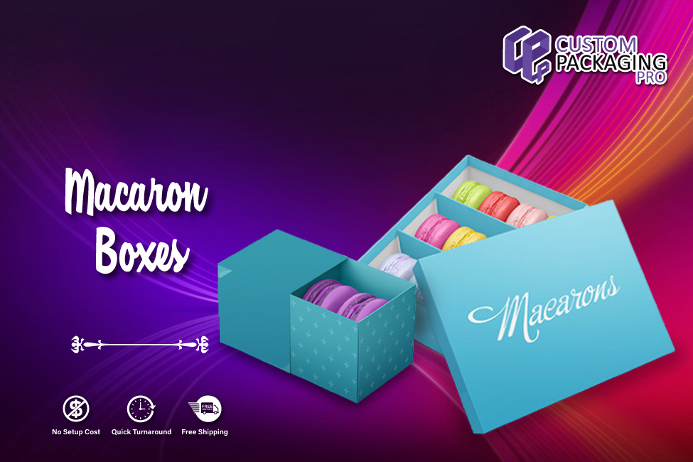 Enhance the Treat of Events with Macaron Boxes