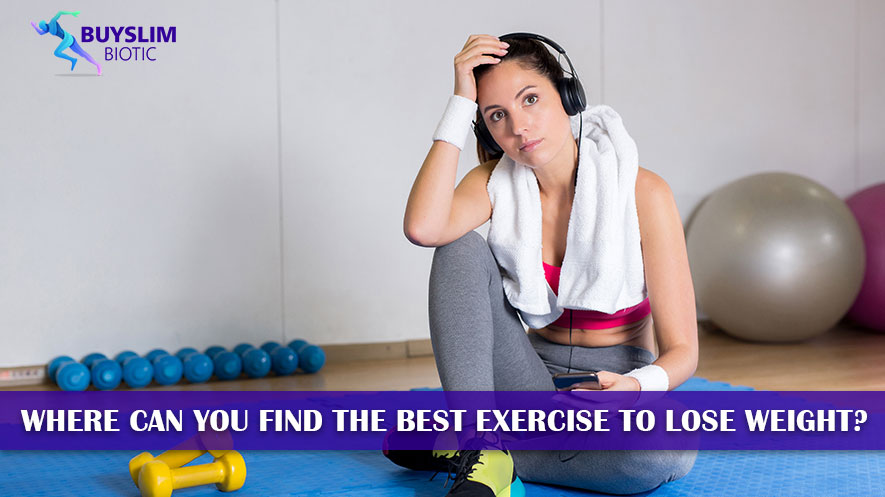 Where Can You Find the Best Exercise to Lose Weight?