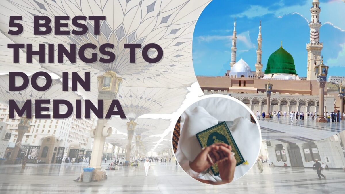 5 Best Things to do in Medina