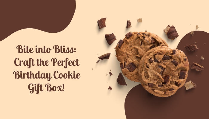 Bite into Bliss: Craft the Perfect Birthday Cookie Gift Box!