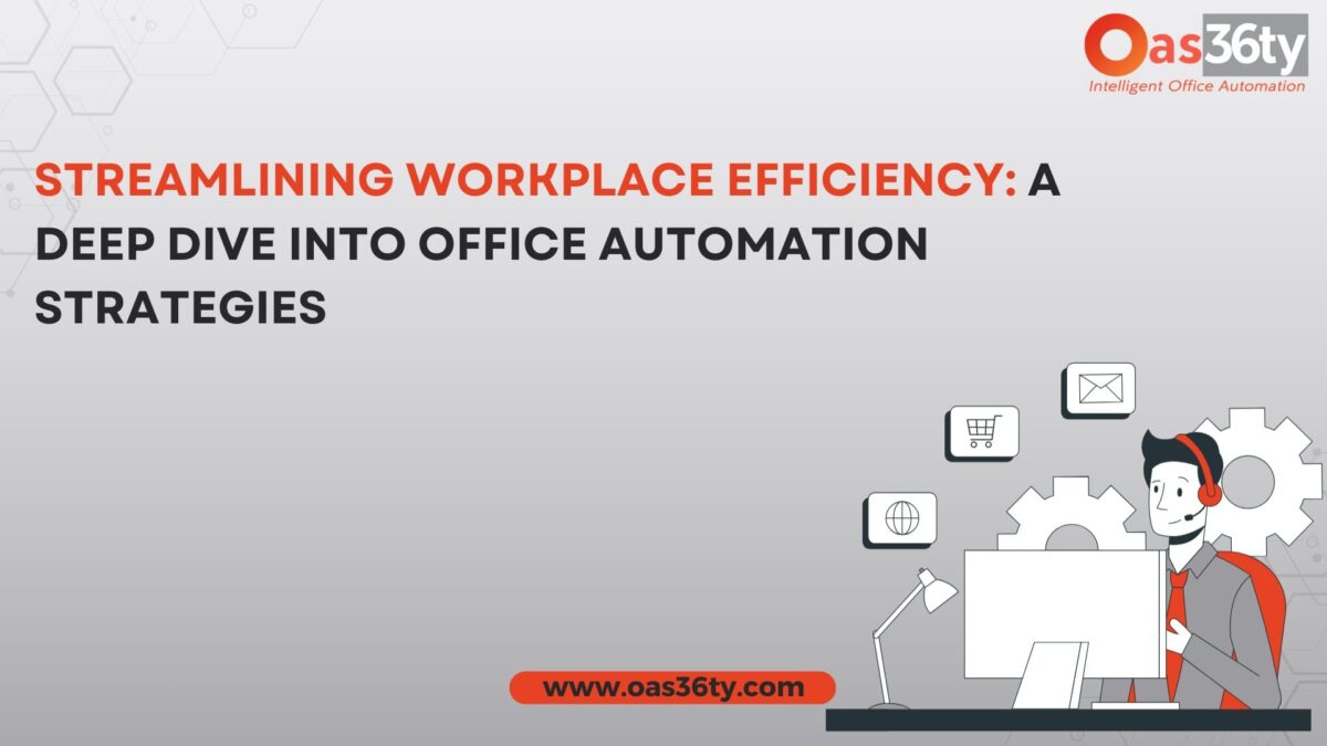 Oas36ty: Best Office Automation Products & Software for Your Building
