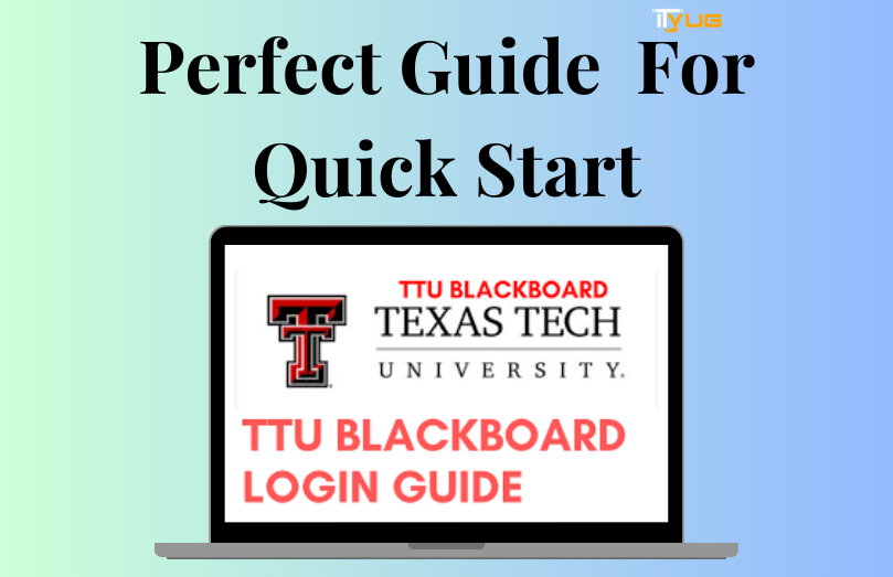Quick guide for TTU Blackboard login in 2024