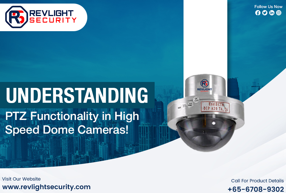 Understanding-PTZ-Functionality-in-High-Speed-Dome-Cameras!