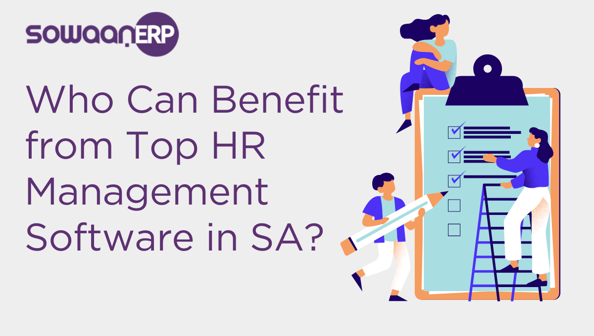 Who Can Benefit from Top HR Management Software in SA?