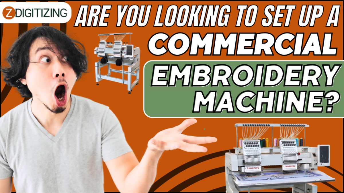 Are You looking To Set Up A Commercial Embroidery Machine?