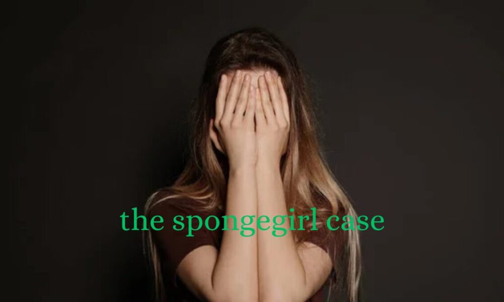 The Case of Spongegirl