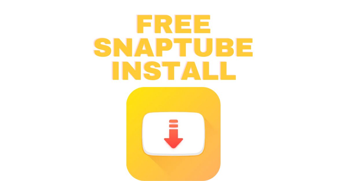 Snaptube Install: Your Ultimate Guide to Seamless Video Downloading