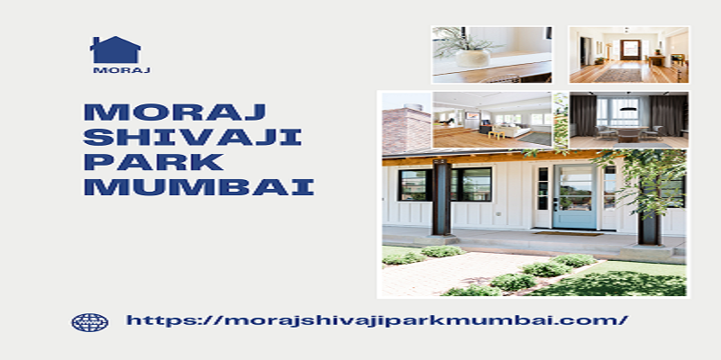 Moraj Shivaji Park: Your Gateway to Luxurious Living in the Heart of Mumbai