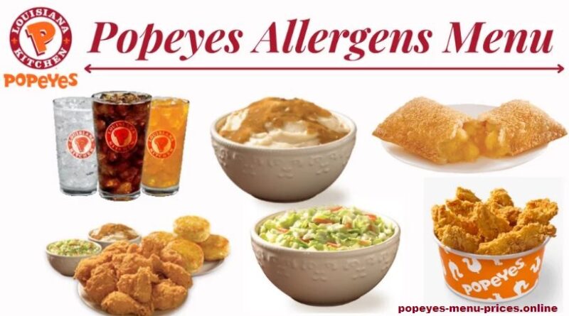 Stay Informed with Popeyes Menu Allergy Alerts Safe Dining Choices