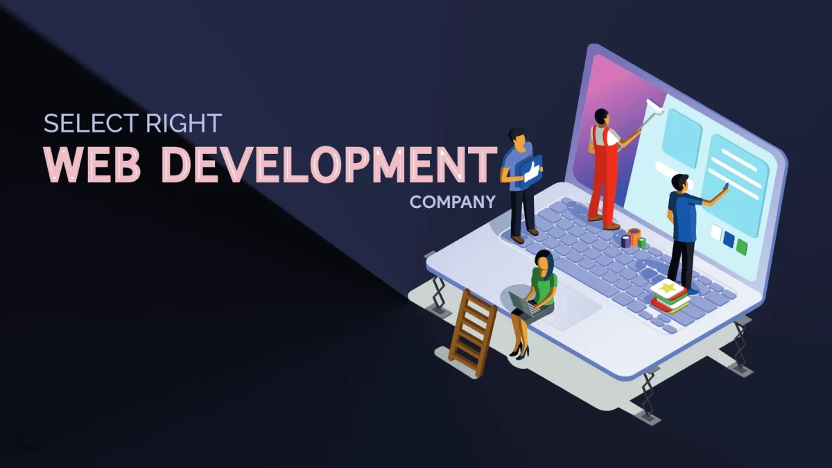 How to pick the right web development firm for your business?