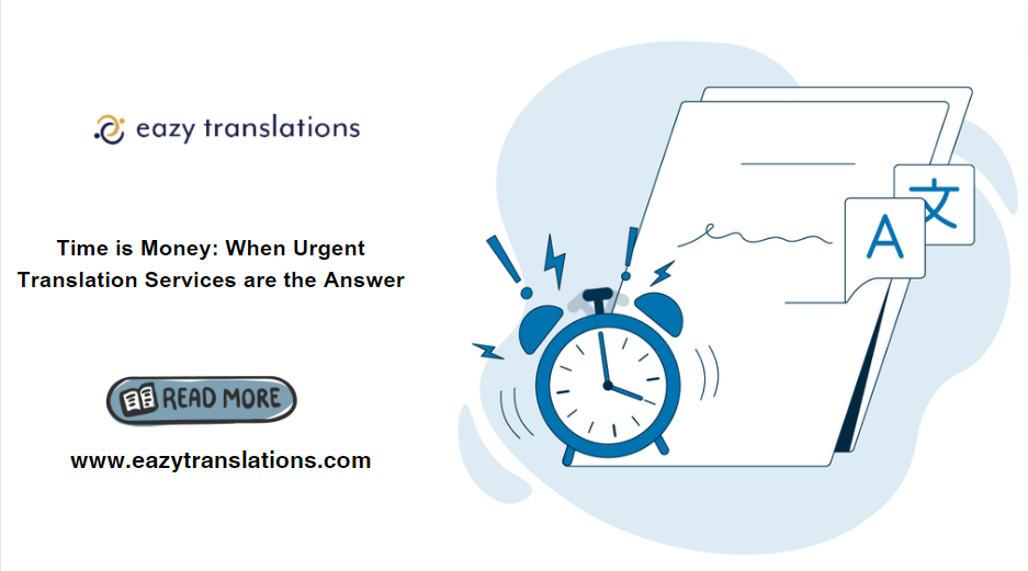 Time is Money: When Urgent Translation Services are the Answer