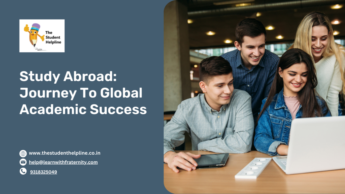 Study Abroad: Journey To Global Academic Success