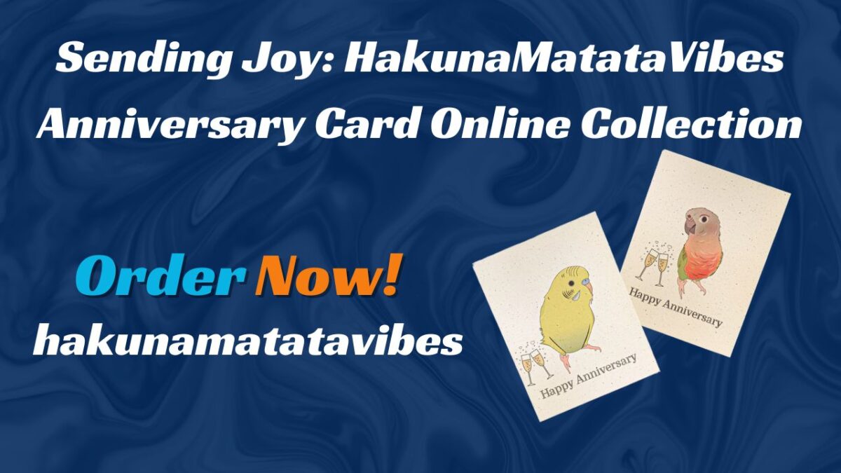 Sending Joy HakunaMatataVibes Anniversary Card Online Collection