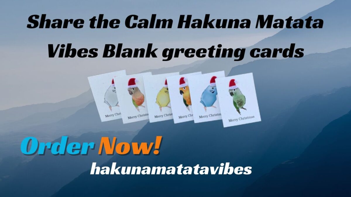 Share the Calm Hakuna Matata Vibes Blank greeting cards