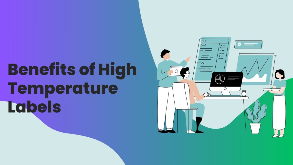 Uses of High Temperature Labels: Enhancing Durability and Safety