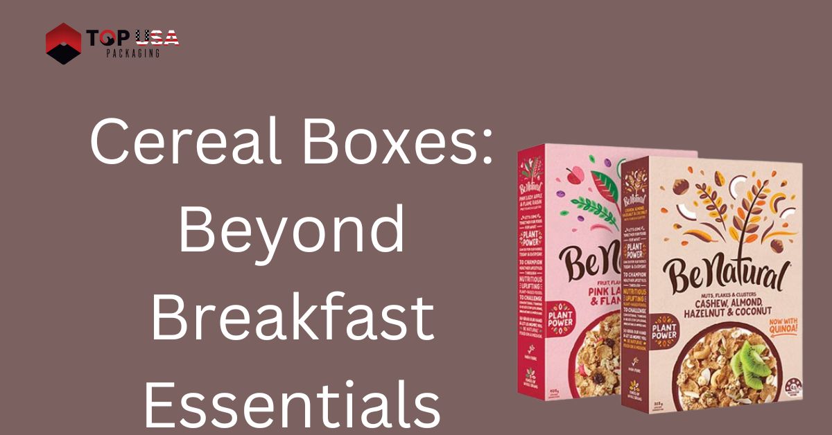 Cereal Boxes: Beyond Breakfast Essentials