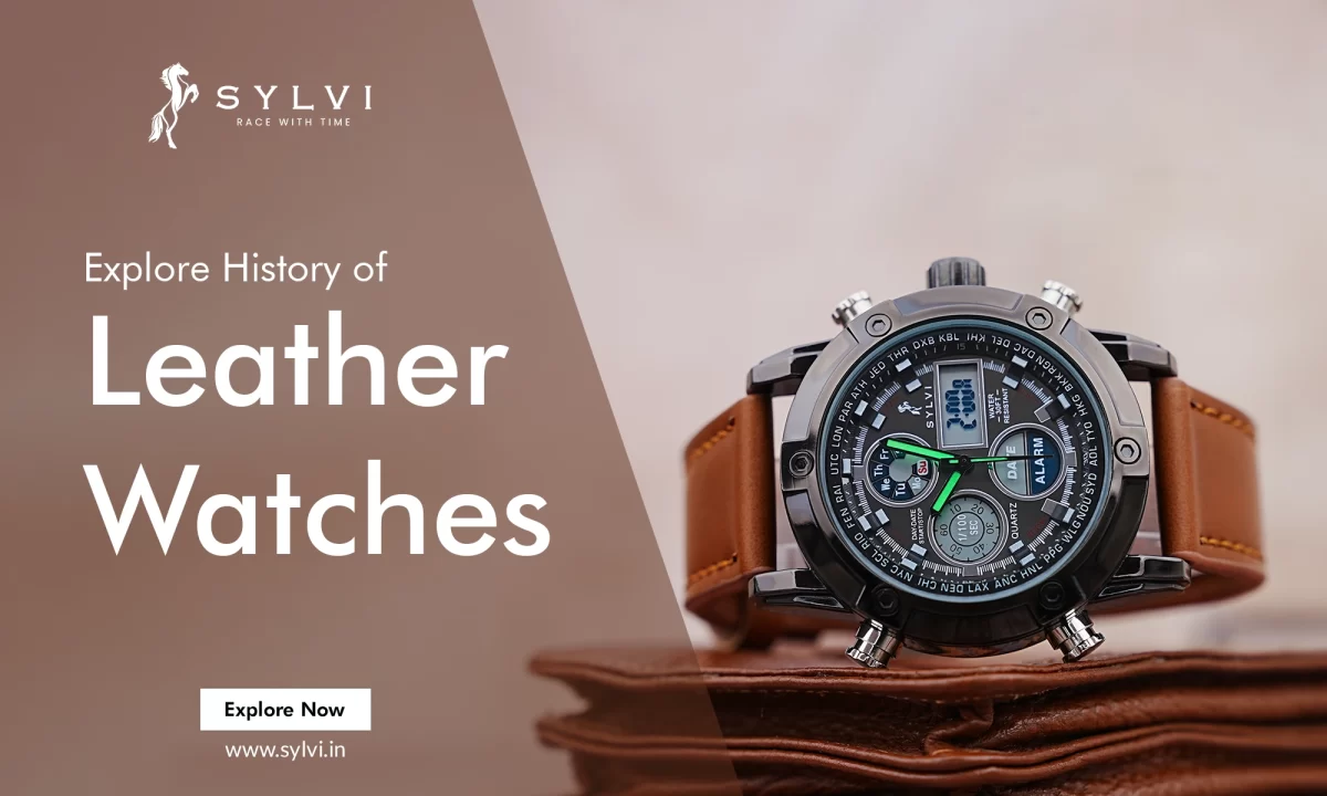 Explore the Captivating History of Leather Watches – Sylvi