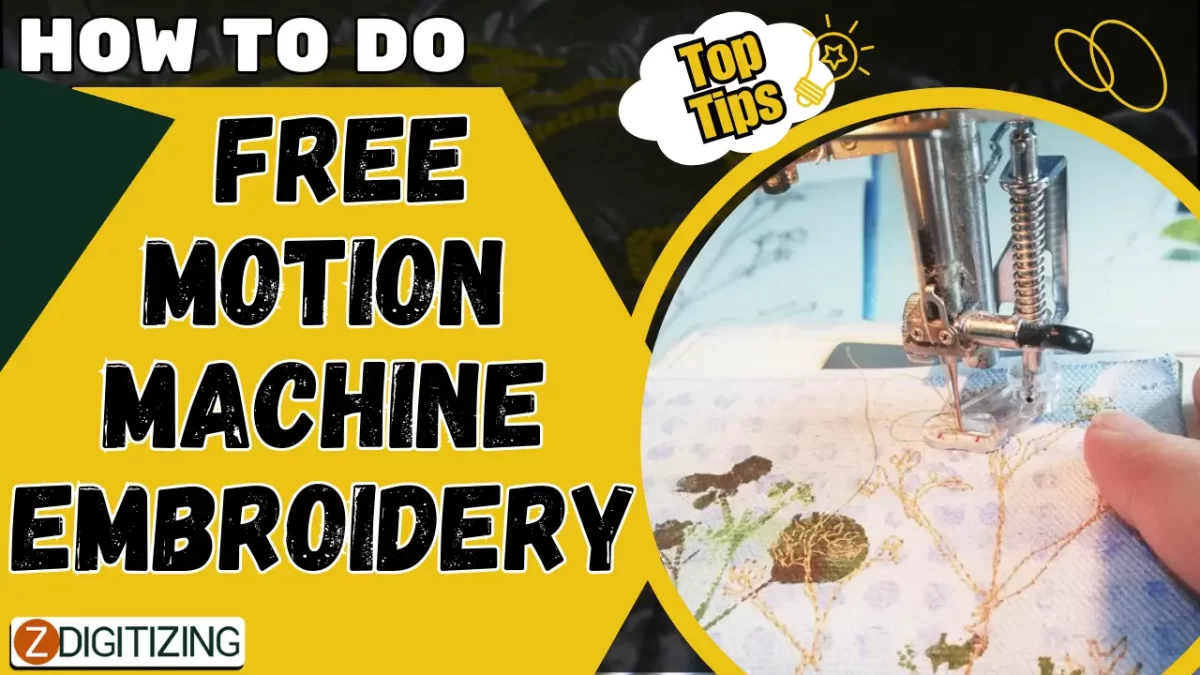 How To Do Free Motion Machine Embroidery