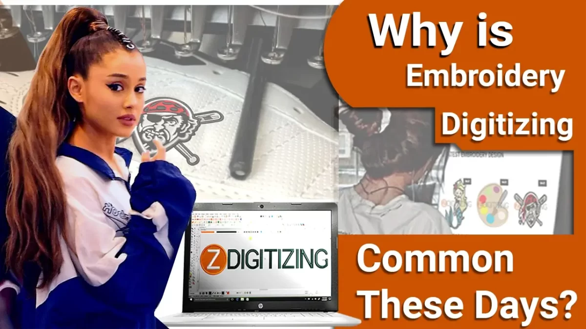 Why Is Embroidery Digitizing Common These Days | 7 Key Benefits​