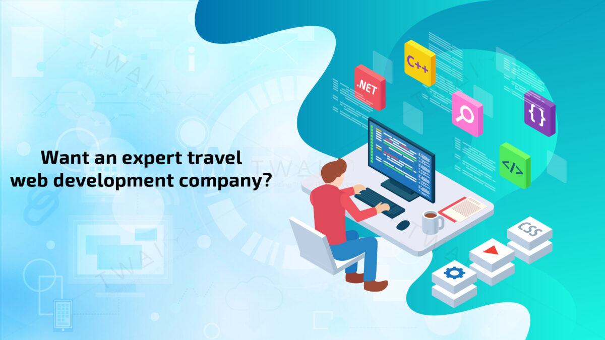 How A Travel Web Development Company Can Boost Your Business Success