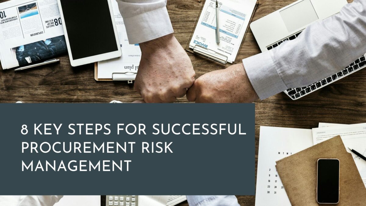 8 Key Steps for Successful Procurement Risk Management