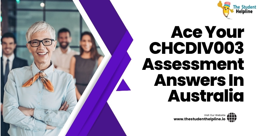 Ace Your CHCDIV003 Assessment Answers In Australia