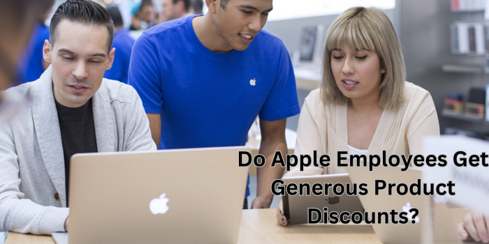 Do Apple Employees Get Generous Product Discounts?