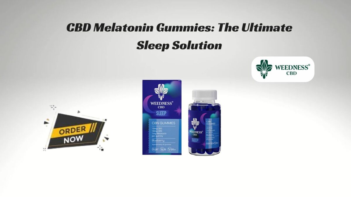 CBD Melatonin Gummies: The Ultimate Sleep Solution