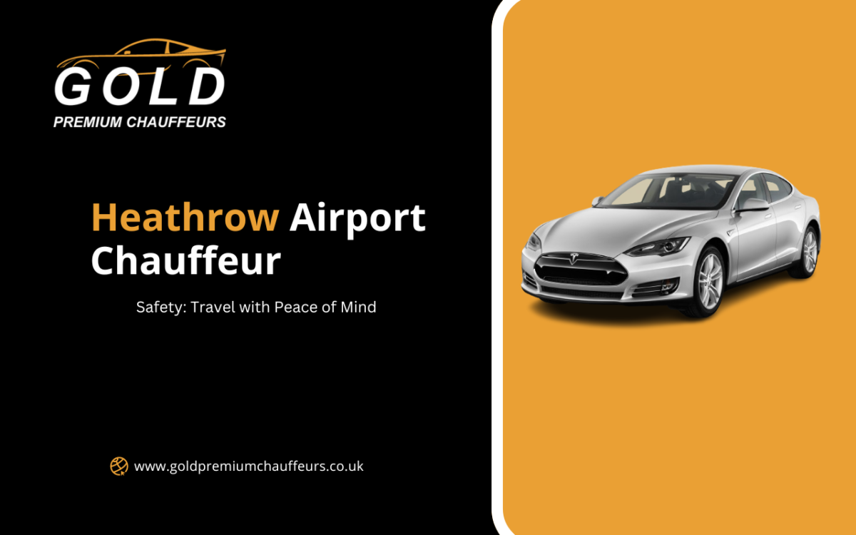 Heathrow Airport Chauffeur Safety: Travel with Peace of Mind