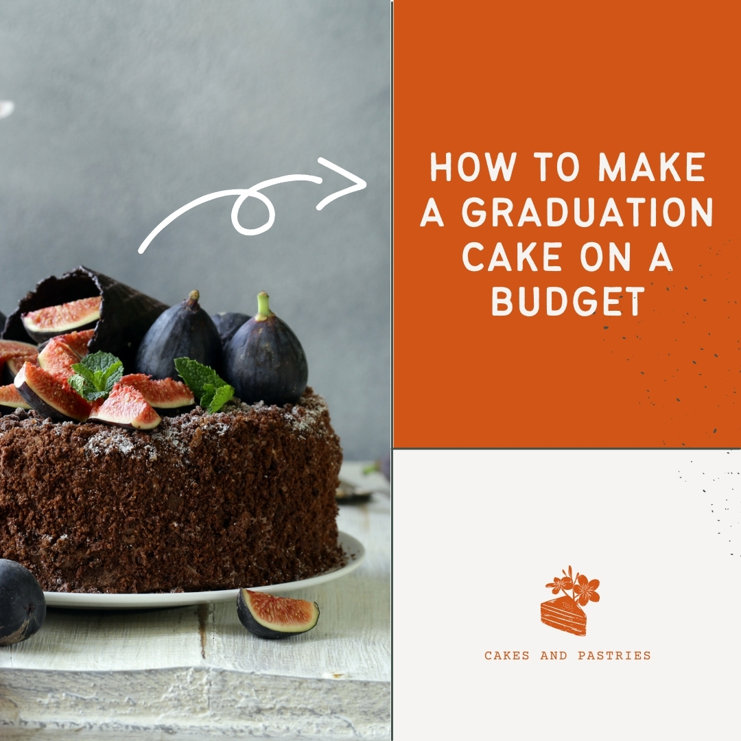 How to Make a Graduation Cake on a Budget
