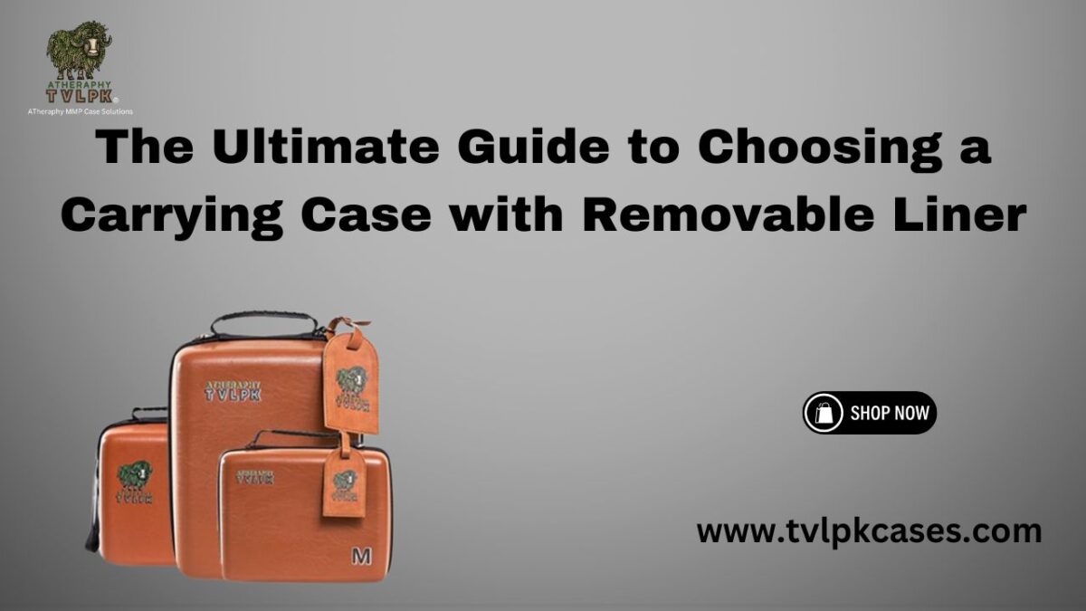 carrying case with removable liner