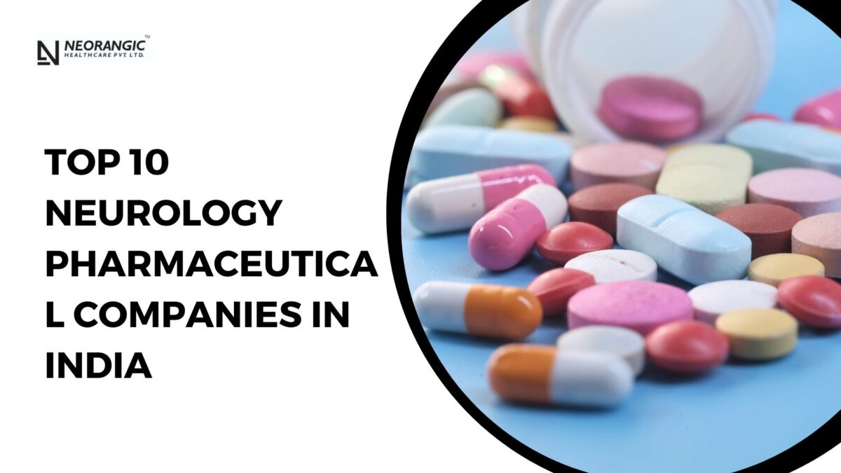 Top 10 Neurology Pharmaceutical Companies In India