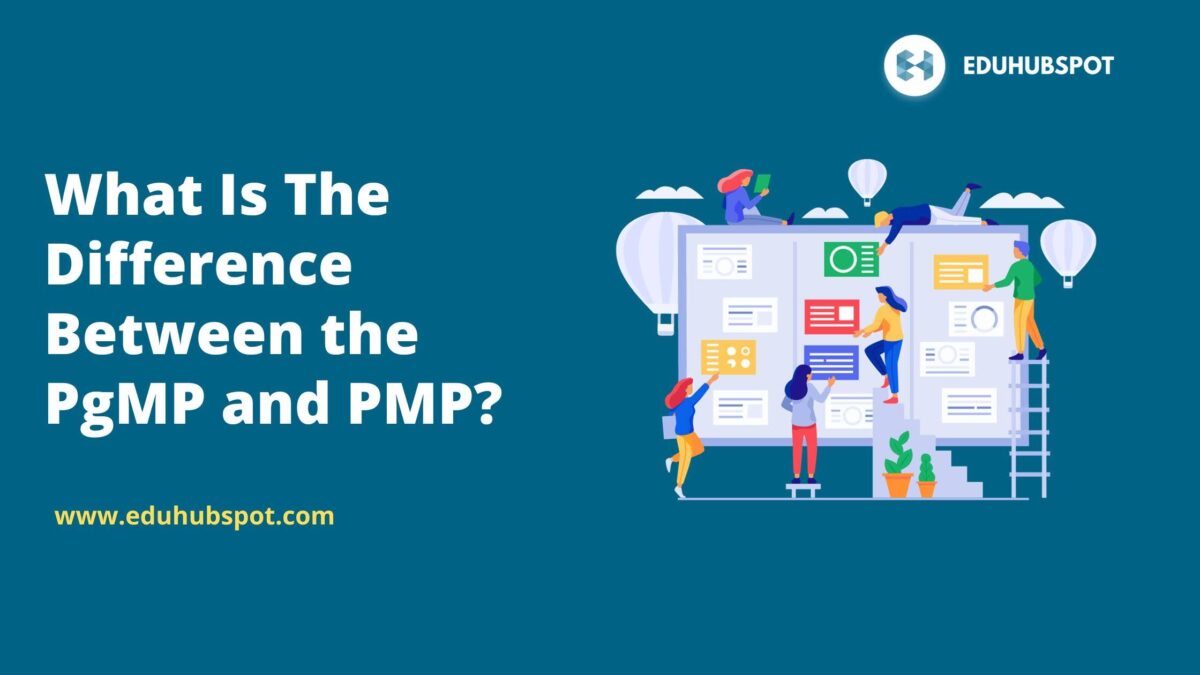 What Is The Difference Between the PgMP and PMP