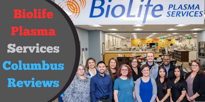 Biolife Plasma Services Columbus Reviews
