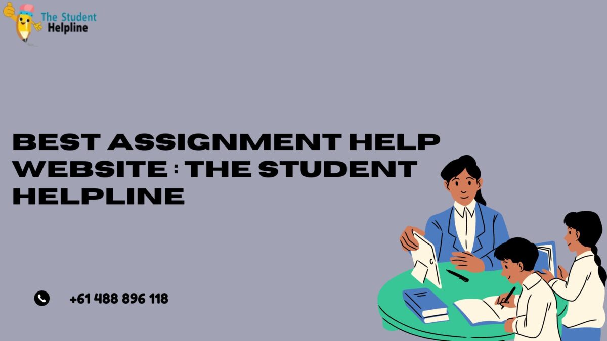 The Student Helpline: Leading the Way as Australia’s Best Assignment Help Website