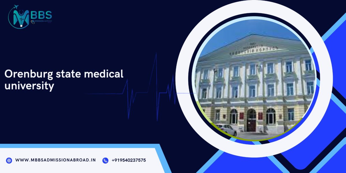 Orenburg State Medical University: A Comprehensive Guide