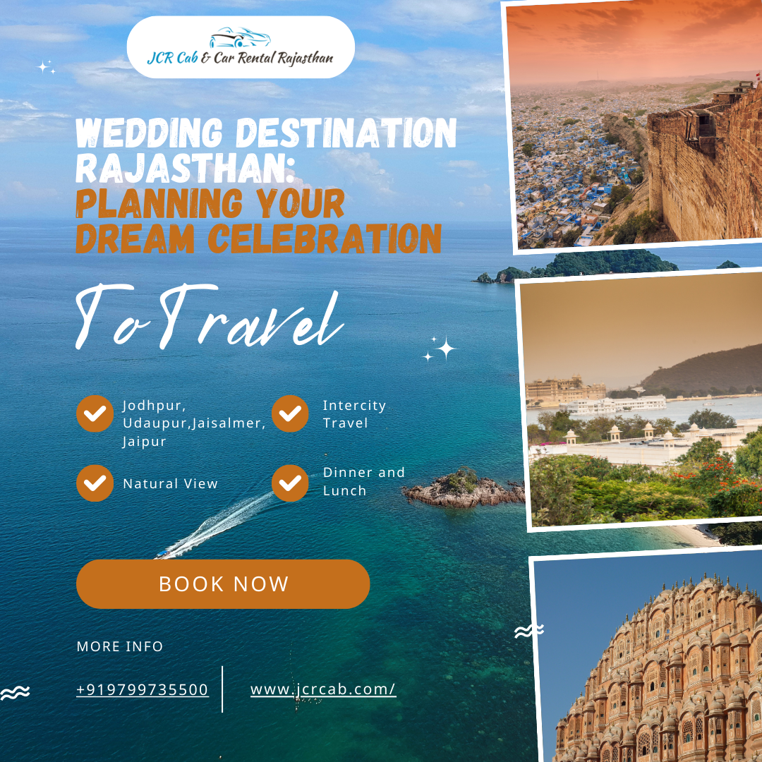 Wedding Destination Rajasthan: Planning Your Dream Celebration